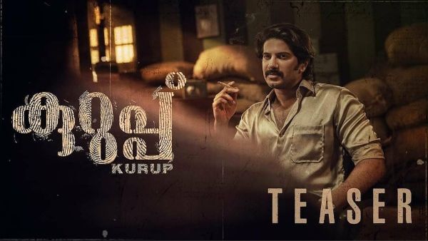 Kurup Teaser Review: Dulquer Salmaan In & As India's Longest Wanted Fugitive!