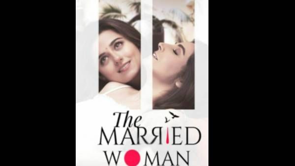 Ekta Kapoor's The Married Woman Garners Kudos And Adulation Internationally