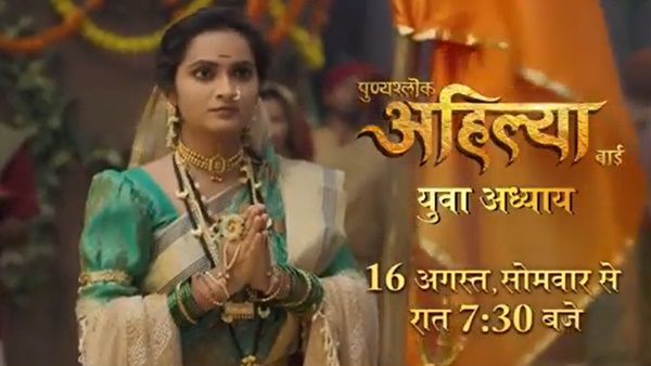 Aetashaa Sansgiri To Play Grown-Up Ahilyabai Holkar In Her First Hindi TV Show Punyashlok Ahilyabai [Promo]