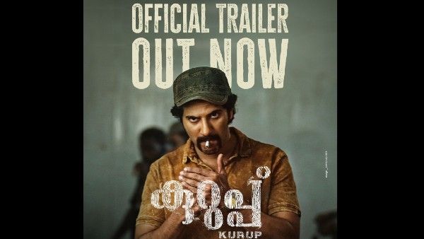 Watch: Kurup Trailer Is Here! Dulquer Salmaan As Sukumara Kurup Looks Enigmatic!