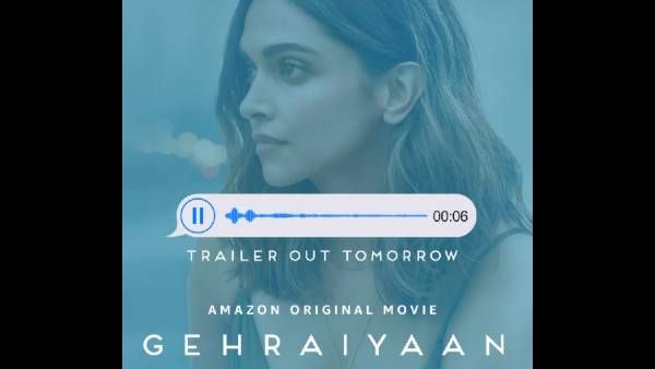 Gehraiyaan Trailer Starring Deepika, Siddhant, Ananya & Dhairya To Release On January 20
