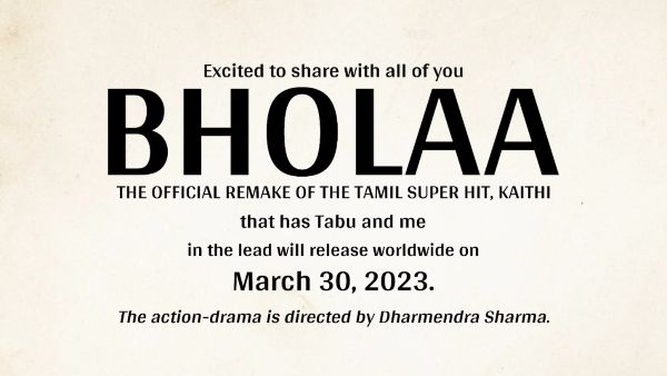 Bholaa: Ajay Devgn's Kaithi Remake Gets A Title, To Release On March 30, 2023