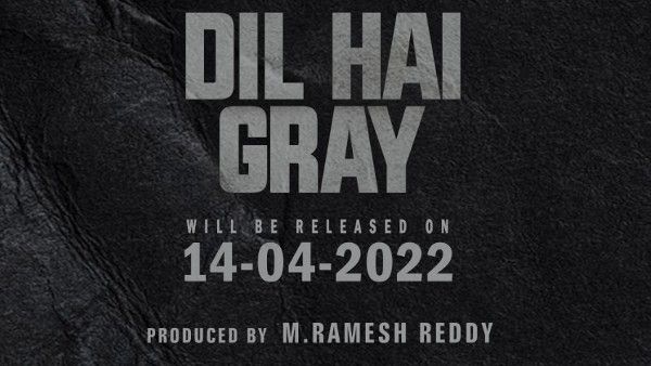Dil Hai Gray Featuring Vineet Kumar Singh, Akshay Oberoi & Urvashi Rautela To Hit Theatres In July 2022