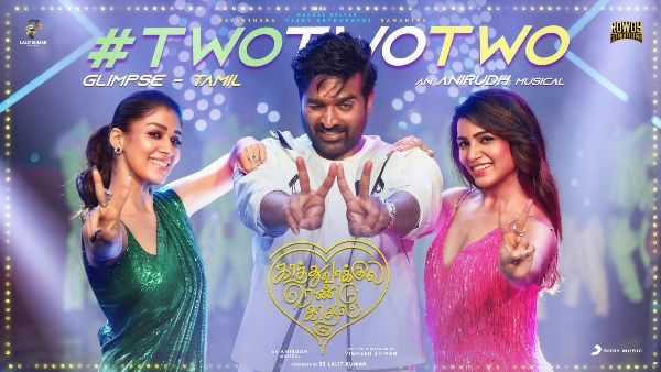Two Two Two Song Glimpse From Kaathuvaakula Rendu Kaadhal Is Out, Watch Video