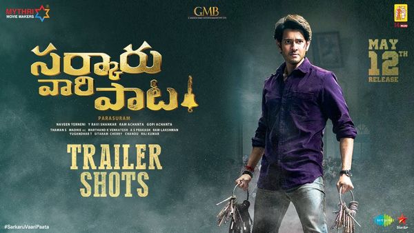 Sarkaru Vaari Paata Trailer To Release At 4:05 PM Today