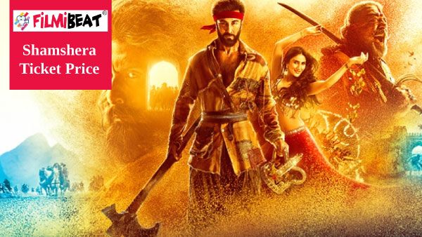 Exclusive: Shamshera Ticket Prices Starting From Rs 100 To Help Box Office Collections Of Ranbir Kapoor Film