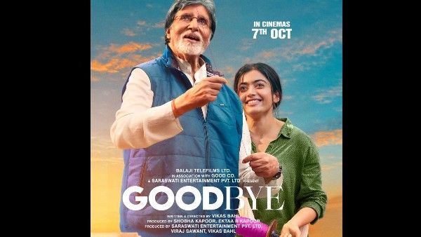 Goodbye First Poster: Amitabh Bachchan And Rashmika Make For An Adorable Father-Daughter Duo