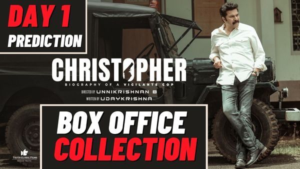 Christopher Day 1 Box-office Collection Prediction: Will Mammootty's Film Achieve THIS Whopping Number?