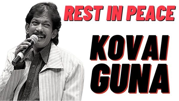 Kovai Guna Passes Away Due To Ill Health; The Man Who Made Us Laugh In Asatha Povathu Yaaru Is No More!
