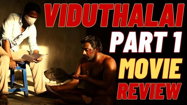 Viduthalai Part 1 Movie Review: Fans Get Spellbound By The Brilliant Film Making Of Vetrimaaran!