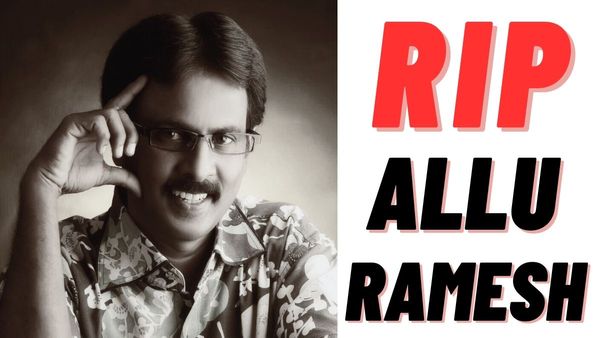 Famous Telugu Comedian Allu Ramesh Dies Due To Heart Attack; Film Fraternity In Shock!