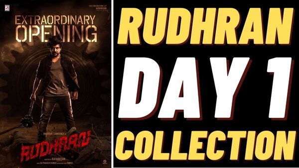 Rudhran Day 1 Box Office Collection: Massive Opening For Raghava Lawrence Re-Entry!!