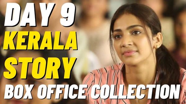 Kerala Story Box Office Collection Day 9 Prediction: Supreme Court Questions West Bengal And Tamil Nadu