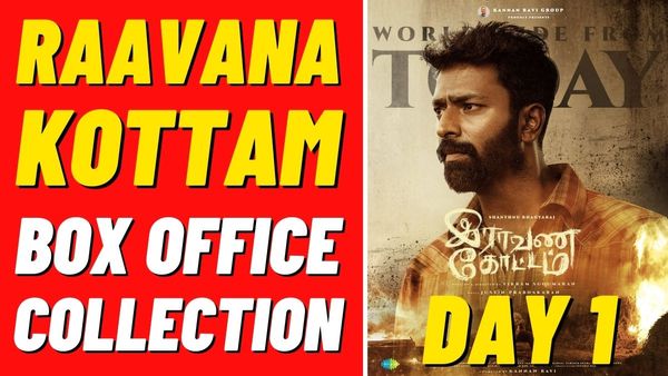 Raavana Kottam Box Office Collection Day 1 Prediction: Santhanu Starrer Struggles With Custody & Good Night