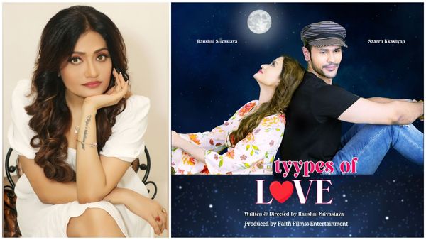 Raushni Srivastava Happy That Her Film 'Tyypes Of Love' Released In Foreign Countries