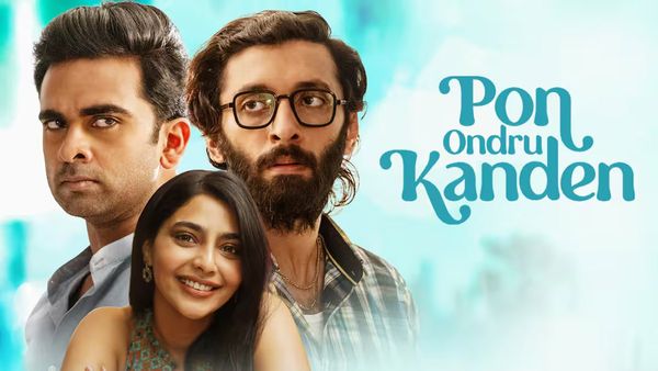 Pon Ondru Kanden OTT Release: When & Where To Watch Ashok Selvan, Vasanth Ravi, And Aishwarya Lekshmi Movie