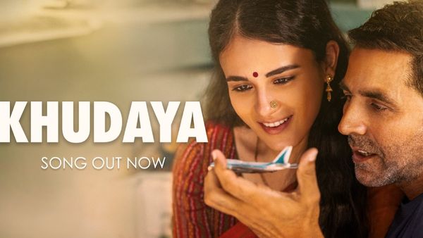 Sarfira New Song: Dive Into Melodious World Of Khudaya Featuring Akshay Kumar, Radhika Madan