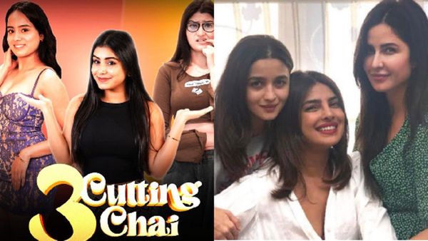 Before Jee Le Zara Hits Screens, Chana Jor OTT Brings A Slice Of Female Friendship With '3 Cutting Chai'