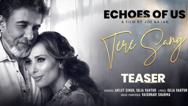 Netizens Swoon Over Iulia Vantur & Arijit Singh’s Magical Collaboration In Tere Song From Echoes Of Us