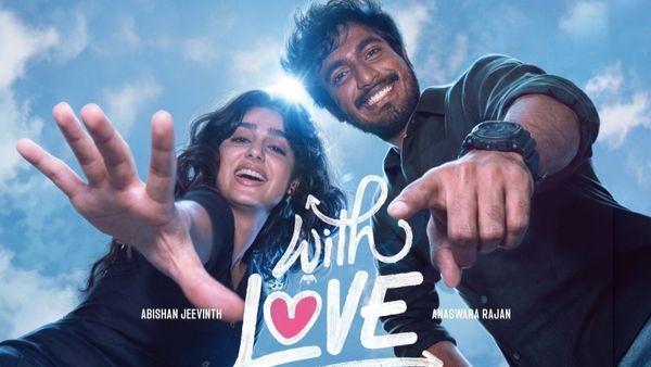With Love OTT Release: When And Where To Watch Abishan Jeevinth, Anaswara Rajan Starrer Online