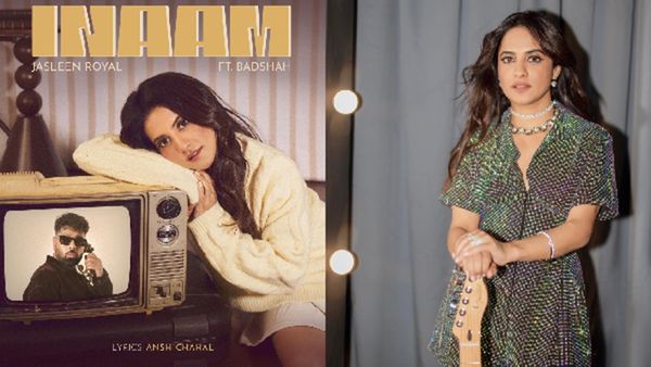 Jasleen Royal’s Maiden Collaboration With Badshah Becomes A Poignant Love Ode In ‘Inaam’