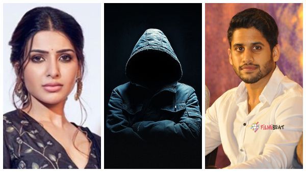 ನಾಗಚೈತನ್ಯ-ಸಮಂತಾಳ ಬದುಕಿನಲ್ಲಿ ಬಿರುಗಾಳಿ ಎಬ್ಬಿಸಿದ ಅವನು ಯಾರು?