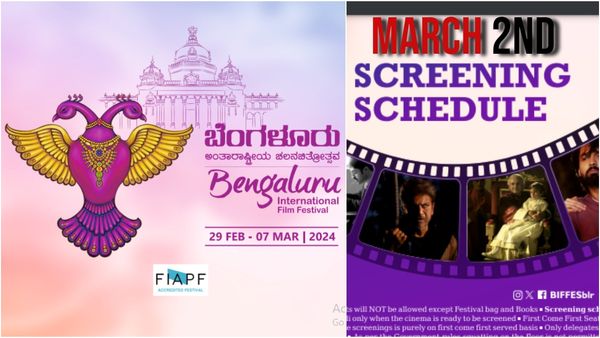 ಬೆಂಗಳೂರು ಅಂತರಾಷ್ಟ್ರೀಯ ಚಲನ ಚಿತ್ರೋತ್ಸವದಲ್ಲಿ ಮಾರ್ಚ್ 2ರಂದು ಯಾವ್ಯಾವ ಸಿನಿಮಾ ನೋಡ್ಬಹುದು?