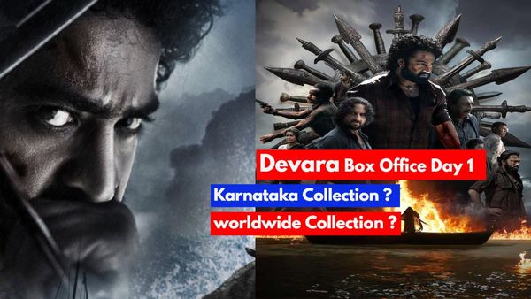Devara Box Office Day 1: ಮೊದಲ ದಿನವೇ ಬಾಕ್ಸಾಫೀಸ್‌ನಲ್ಲಿ ಧೂಳೆಬ್ಬಿಸಿದ 'ದೇವರ'; ಕರ್ನಾಟಕದಲ್ಲೇನು ಕಮ್ಮಿಯಲ್ಲ!