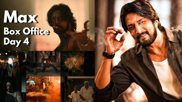 Max Box Office Day 4: 4ನೇ ದಿನ ಬಾಕ್ಸಾಫೀಸ್ ಅನ್ನೇ ಅಲ್ಲಾಡಿಸಿದ 'ಮ್ಯಾಕ್ಸ್'.. ತೆಲುಗು-ತಮಿಳಿನಲ್ಲೂ ಸೂಪರ್‌ ರೆಸ್ಪಾನ್ಸ್!