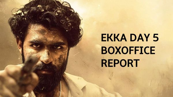 Ekka Day 5 Collection: 5ನೇ ದಿನಕ್ಕೆ 'ಎಕ್ಕ' ಆಟ ಏನಾಯ್ತು? ಮುಂದೆ ಹೆಂಗೆ?