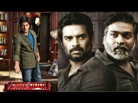വിക്രം വേദയുടെ ഹിന്ദി പതിപ്പില്‍ നായകന്‍ ഷാരൂഖ്? വിവരങ്ങള്‍ പുറത്തുവിട്ട് നിര്‍മ്മാതാക്കള്‍