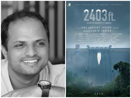 പ്രളയവും റിയല്‍ ലൈഫ് ഹീറോസും സിനിമയാവുന്നു! 2403 ഫീറ്റുമായി ജൂഡ് ആന്റണി, ചിത്രം അതിശയിപ്പിക്കും..