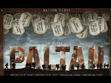 ബോർഡർ സംവിധായകന്റെ പുതിയ യുദ്ധചിത്രം: “പൽട്ടൻ” - ഹിന്ദി മൂവി റിവ്യൂ