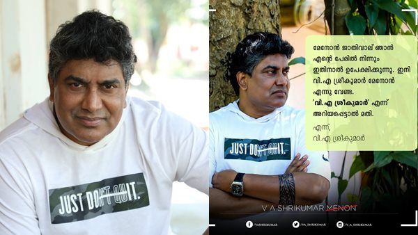 അന്നങ്ങനെ ചെയ്തതില്‍ ഖേദിക്കുന്നു! ഇനി മേനോനില്ല! പേരിനൊപ്പമുള്ള ജാതിവാല്‍ കളഞ്ഞ് വിഎ ശ്രീകുമാര്‍!