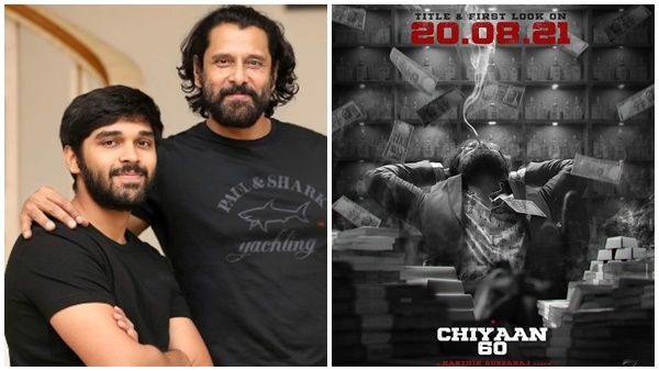 വിക്രമും ധ്രുവും ഒന്നിക്കുന്ന ചിത്രം, 'ചിയാൻ 60 'ന്റെ പുതിയ വിശേഷം പങ്കുവെച്ച് സംവിധായകൻ