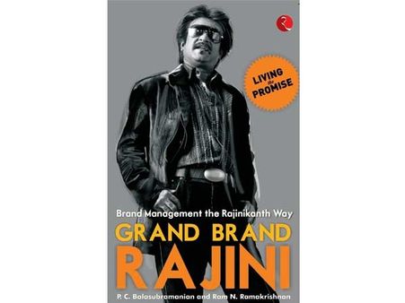 'கிரான்ட் பிராண்ட் ரஜினி': பிஸினஸ் மேனேஜ்மென்ட்டில் கலக்கும் இன்னுமொரு ரஜினி புத்தகம்!