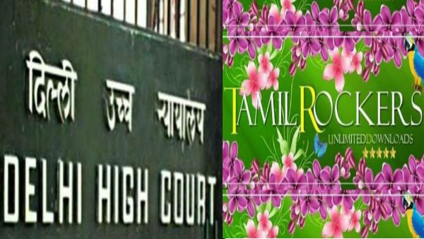 சினிமா திருட்டு இணையதளங்களுக்கு டெல்லி ஹைகோர்ட் கிடுக்கிப்பிடி - தமிழ் ராக்கர்ஸ்க்கு சிக்கல்