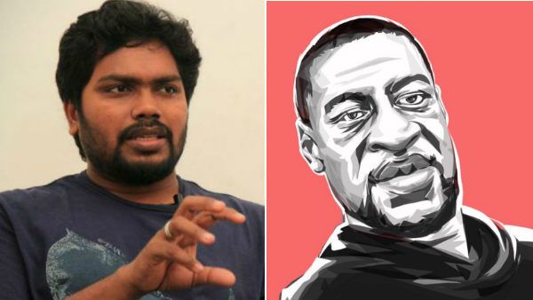 நம்மால் மூச்சு விட முடிகிறது.. நாம் போராடுவோம்.. ஜார்ஜ் ஃப்ளாய்டு கொலைக்கு பா. ரஞ்சித் கண்டனம்!