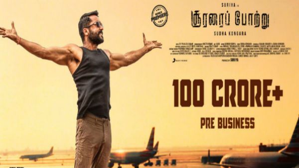 இப்ப வந்து மோதுடா.. ரிலீசாவதற்கு முன்பே 100 கோடி பிசினஸ்.. டிரெண்டாகும் #SooraraiPottruHits100crPB