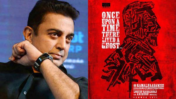 எவனென்று நினைத்தாய்.. லோகேஷ் கனகராஜ் இயக்கத்தில் கமல் மிரட்டப்போகும் 232வது படம்!