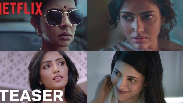 காமக் கதைகள்.. அமலா பால், ஸ்ருதிஹாசன் நடிப்பில்.. நெட்பிளிக்ஸில் வெளியான லஸ்ட் ஸ்டோரீஸ் டீசர்!