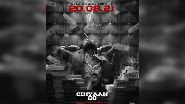 விக்ரமின் ‘சீயான் 60‘... டைட்டில் எப்போ ரிலீஸ் தெரியுமா?