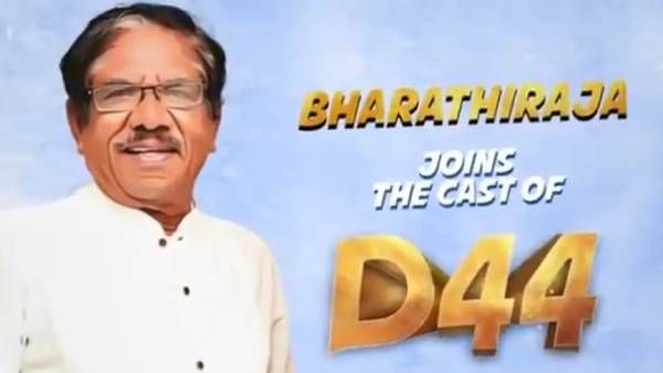 ‘தனுஷ் 44‘ படத்தில் இணைந்த பாரதிராஜா… இணையத்தில் வெளியான பரபரப்பு தகவல் !