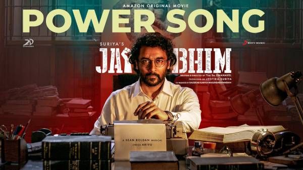 கையில எடு பவர... ஜெய் பீம் படத்தின் மிரட்டலான முதல் பாடல் வெளியானது!