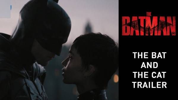 The Batman : The bat and The Cat டிரைலர்...ஒரே நாளில் இத்தனை பார்வைகளா