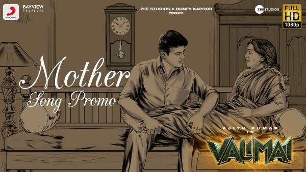 நான் பார்த்த முதல் முகம் நீ.. அம்மா பாசத்தை பொழிய தயாரான அஜித்.. வலிமை 2வது சிங்கிள் புரமோ ரிலீஸ்!