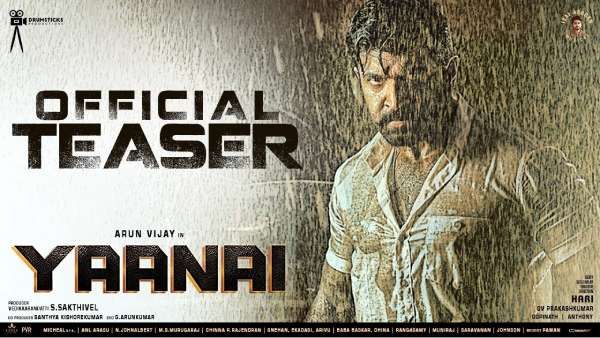 எதிர்பார்ப்பிற்கு உள்ளான அருண் விஜய் -ஹரி கூட்டணி... யானை படத்தின் டீசர் வெளியீடு