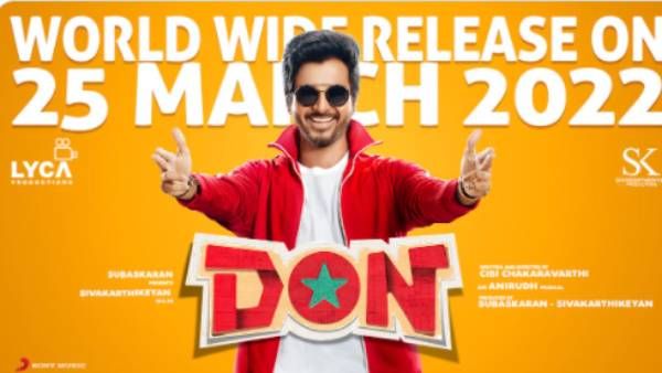 டான் படத்தோட ரிலீஸ் தேதி அறிவிச்சாச்சு... விடுமுறையை கொண்டாட்டமாக்க வர்ராரு டான்!