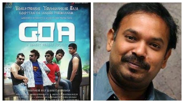 கோவா படத்தின் தோல்வி.. எனக்கு கற்றுத்தந்த மறக்கமுடியாத பாடம்!