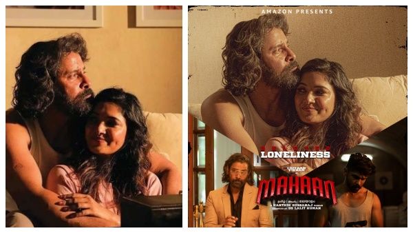 என்ன அழகான கெமிஸ்ட்ரி... இந்த சீன்களையா நீக்கினாங்க... மகான் படத்தின் நீக்கப்பட்ட காட்சிகள் வெளியீடு